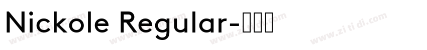 Nickole Regular字体转换